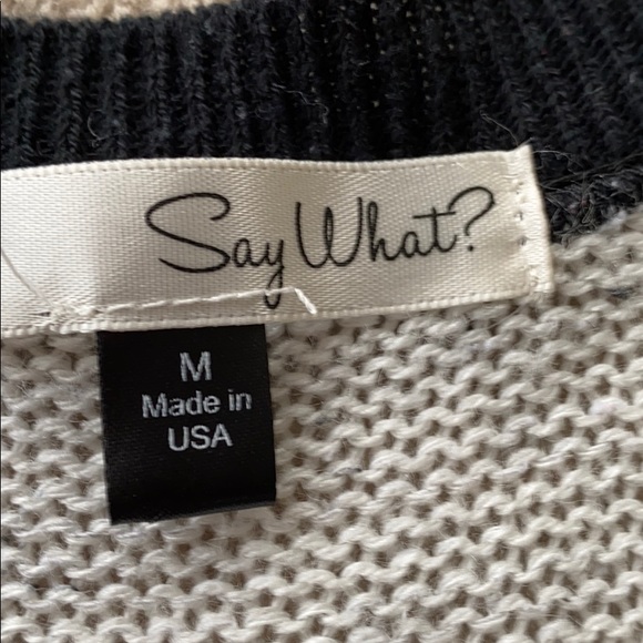 2/$20 Say what? Sweater - Picture 3 of 4